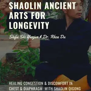 Healing congestion and discomfort in chest and diaphragm with Shaolin Qigong